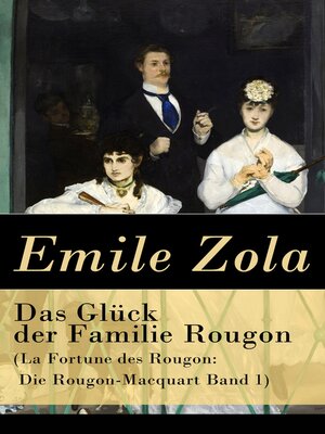 cover image of Das Glück der Familie Rougon (La Fortune des Rougon